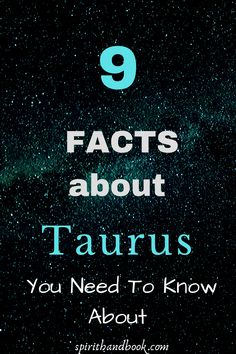 the words 9 fact about tauruss you need to know about in blue and black