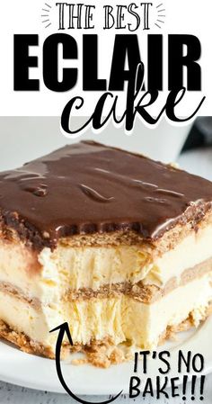 no bake eclair cake on a white plate with the words easy recipe below it