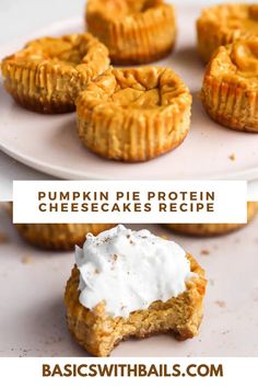 pumpkin pie protein cheesecakes recipe on a white plate with the words, pumpkin pie protein cheesecakes recipe