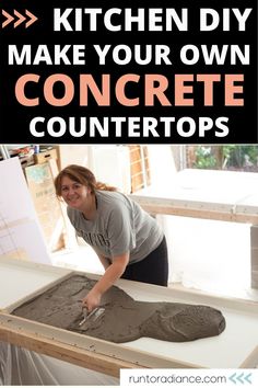 a woman making a concrete countertop with the words kitchen diy make your own concrete countertops