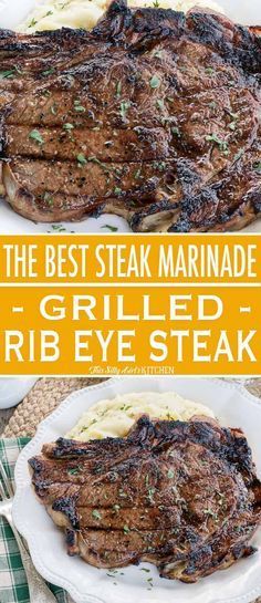 the best steak marinade grilled rib eye steak