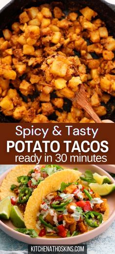 some tacos are being cooked in a skillet and the words spicy & tasty potato tacos ready in 30 minutes