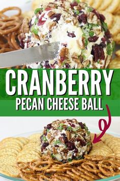 a cheese ball with cranberry pecan cheese on top