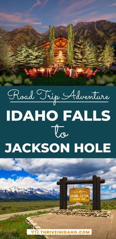 the idaho falls and jackson hole sign with mountains in the background