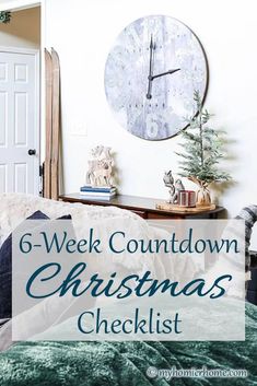 a christmas checklist with the text 6 - week countdown