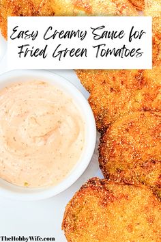 fried green tomatoes with dipping sauce in a small white bowl on a plate next to them