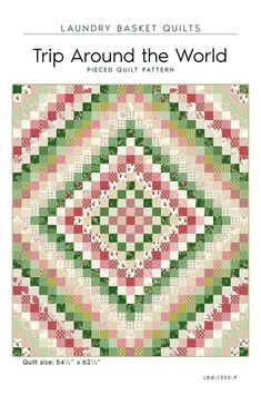 a quilt pattern with the words trip around the world written in red, green and white