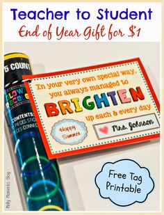 a teacher's gift for $ 1 with the text, teach to student end of year