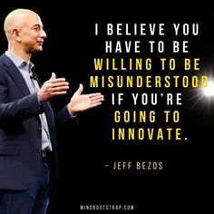 jeff bezos quote about being an innovate