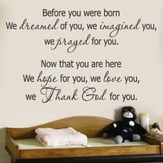 a wall decal that says before you were born, we are engaged for you