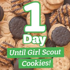 a pile of cookies with the words 1 month until girl scout cookies