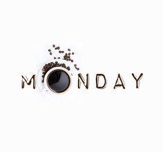 the word monday written in coffee beans