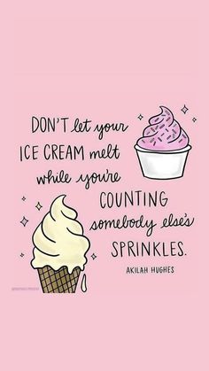 a pink background with an ice cream quote on the bottom and a cupcake next to it