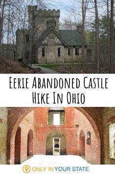 an old brick building with the words here abandoned castle like in ohio on top and below