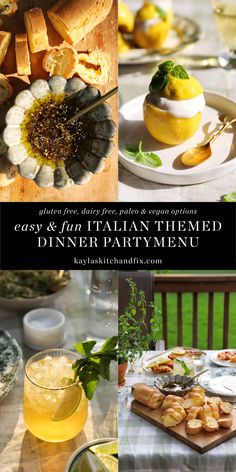 an assortment of food and drinks on a table with the words easy & fun italian themed dinner party menu