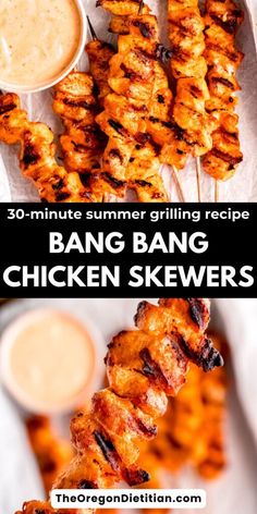 grilled chicken skewers with dipping sauce on top and in the background text reads 30 - minute summer grilling recipe bang bang chicken skews