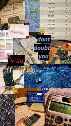 a collage of electronic devices and papers with the words don't doubt you