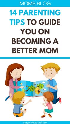 14 parenting tips to guide you on becoming a better mom, illustrated with a parent and children reading a book. Better Mom, Peer Pressure, Motherhood Journey, Positive Discipline, Positive Reinforcement, In Case Of Emergency, Creative Activities, Emotional Support, Family Traditions