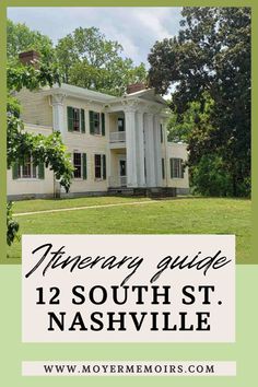 old colonial historic home on 12 South Street in Nashville Southern Travel, North America Travel Destinations, Nashville Trip, Travel Bucket List Usa