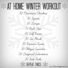 the at home winter workout plan is shown with snowflakes and words on it