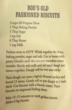 the instructions for how to make bob's old fashioned biscuits are shown