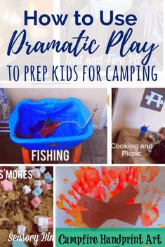 how to use dramatic play to prep kids for camping