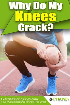 If your knees pop and crack, read and learn how to stop them. #painfreeliving #NervePainDownLeg Cracking Knees, Nerve Pain Relief, Knee Exercises, Sciatic Nerve Pain, Sciatica Pain, Joints Pain Relief