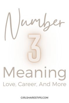 the number three is in front of a white background with text that reads,'3 meaning