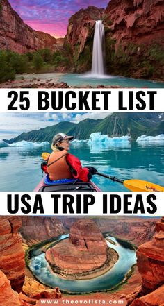 two pictures with the words 25 bucket list usa trip ideas