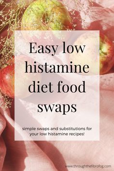 Anti Histamine Foods, Healing Diet