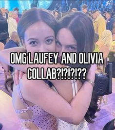 two girls hugging each other with the caption omg laufy and olvia collab????????