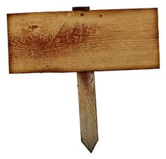 an old wooden sign is standing upright on a white background and has faded wood grain