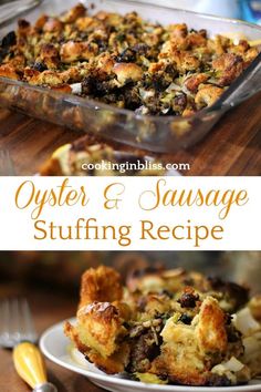 a casserole dish with stuffing in it and the title overlay reads oyster & sausage stuffing recipe