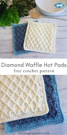 two crocheted dishcloths with the words diamond waffle hot pads on them