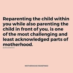 a pink background with the words, reprepening the child within you while also parents