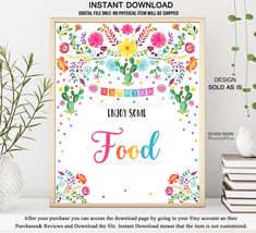 a poster with the words enjoy some food and flowers on it, next to a stack of books