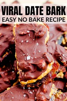 chocolate covered crackers stacked on top of each other with text overlay that reads, virtual date bark easy no bake recipe