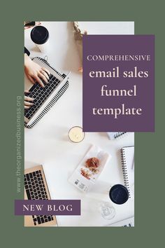 an email sales funnel is shown with the words, comprehentive email sales funnel template