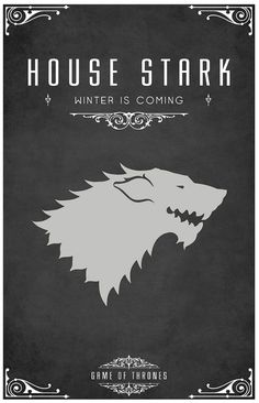 a game of thrones poster with the house stark logo on it