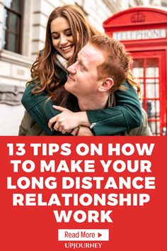 a man and woman hugging each other with the words 13 tips on how to make your long distance relationship work