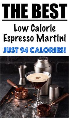 the best low calorie espresso martini just 94 calories