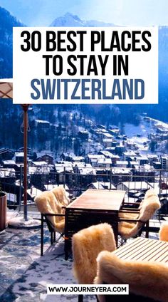 30 Best Places To Stay In Switzerland Switzerland Bucket List, Indian Jones, Places To Visit In Switzerland, Switzerland Trip, Switzerland Travel Guide, Grad Trip, Travel Switzerland, Places In Switzerland, Planning A Vacation