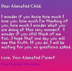 a pink and purple background with the words dear alienated child