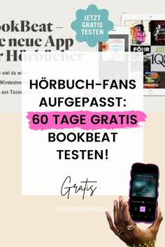 a person holding up a cell phone in front of a wall with text reading horbuch - fans augepast 60 tage gratis bookbeat testen