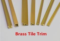 brass tile trim with the words brass tile trim on it and four different types of tiles