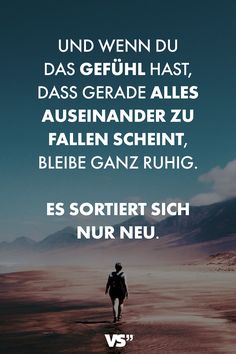 a person walking across a desert field with the words,'es sortiert sich nur neu '