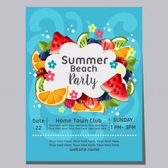 a flyer for a summer beach party with watermelon, oranges and other fruits