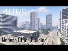 the modern office building in minecraft is shown with text that reads modern office building