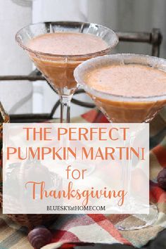 the perfect pumpkin martini for thanksgiving