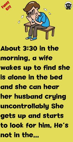 a cartoon character sitting at a table with his head in his hands and the caption about 350 in the morning, a wife wakes up to find she